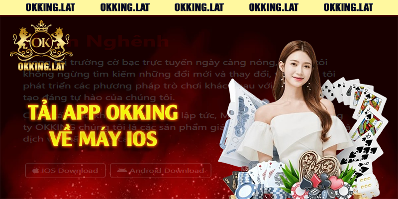 Tải app Okking về máy IOS 